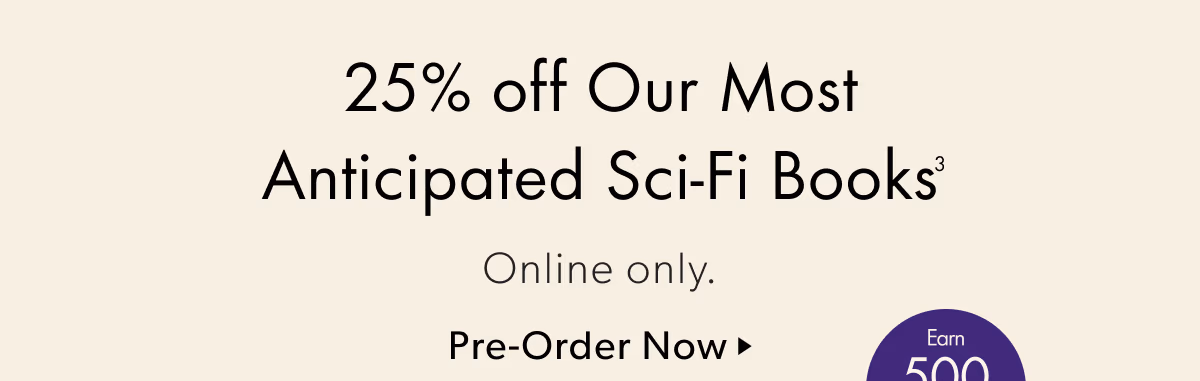 25% off Our Most Anticipated Sci-Fi Books