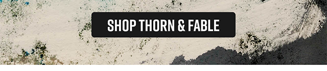 Shop Thorn and Fable
