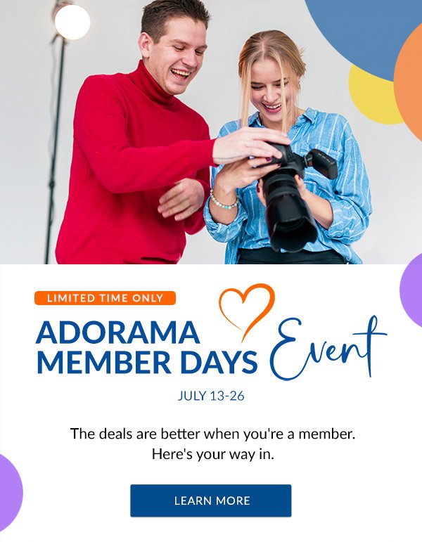 Adorama Member Days Event | July 13-26 ONLY | Shop the Event