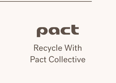 Recycle with Pact Collective