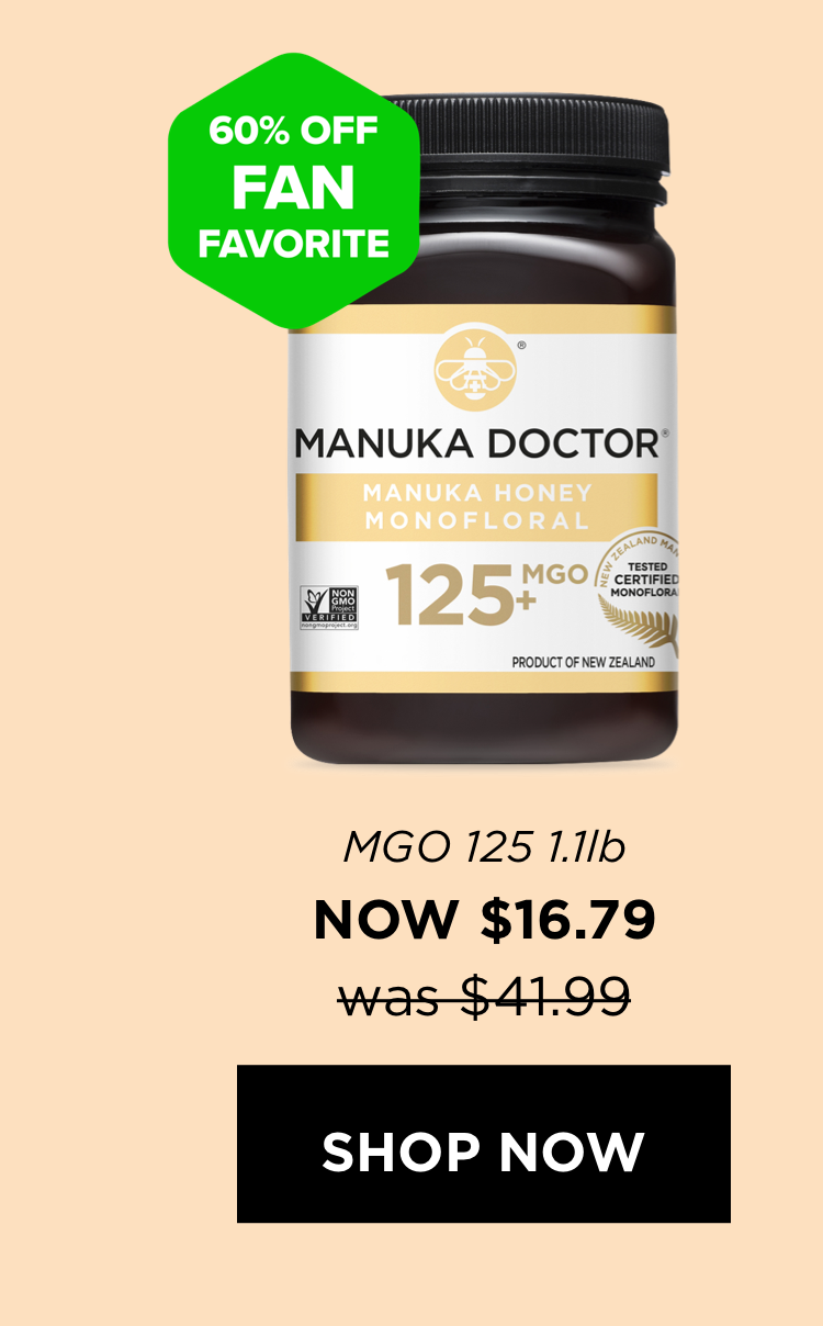 MGO 125 1.1LB NOW $16.79 | SHOP NOW
