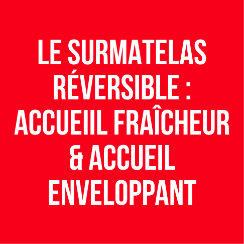 Le surmatelas réversible PERCKO