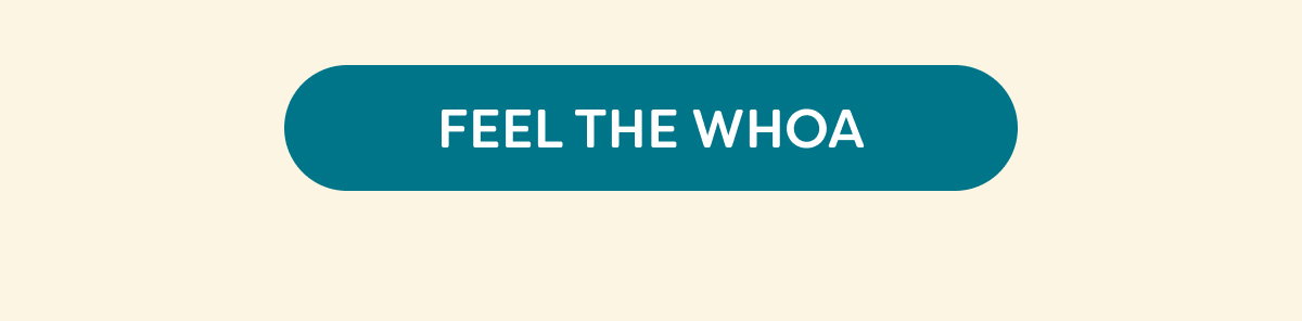 Feel The Whoa 