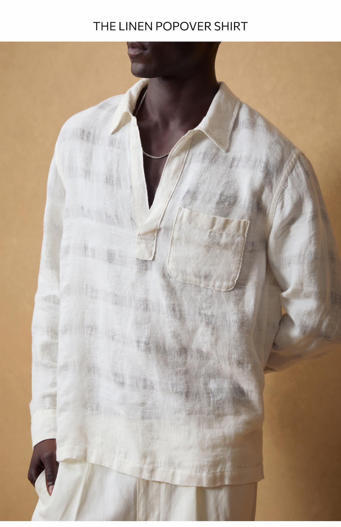 THE LINEN POPOVER SHIRT