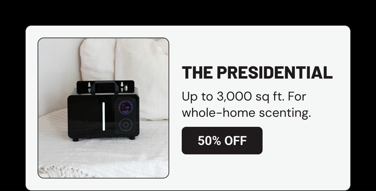 The Presidential 50% off