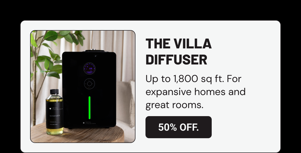 The Villa Diffuser 50% off