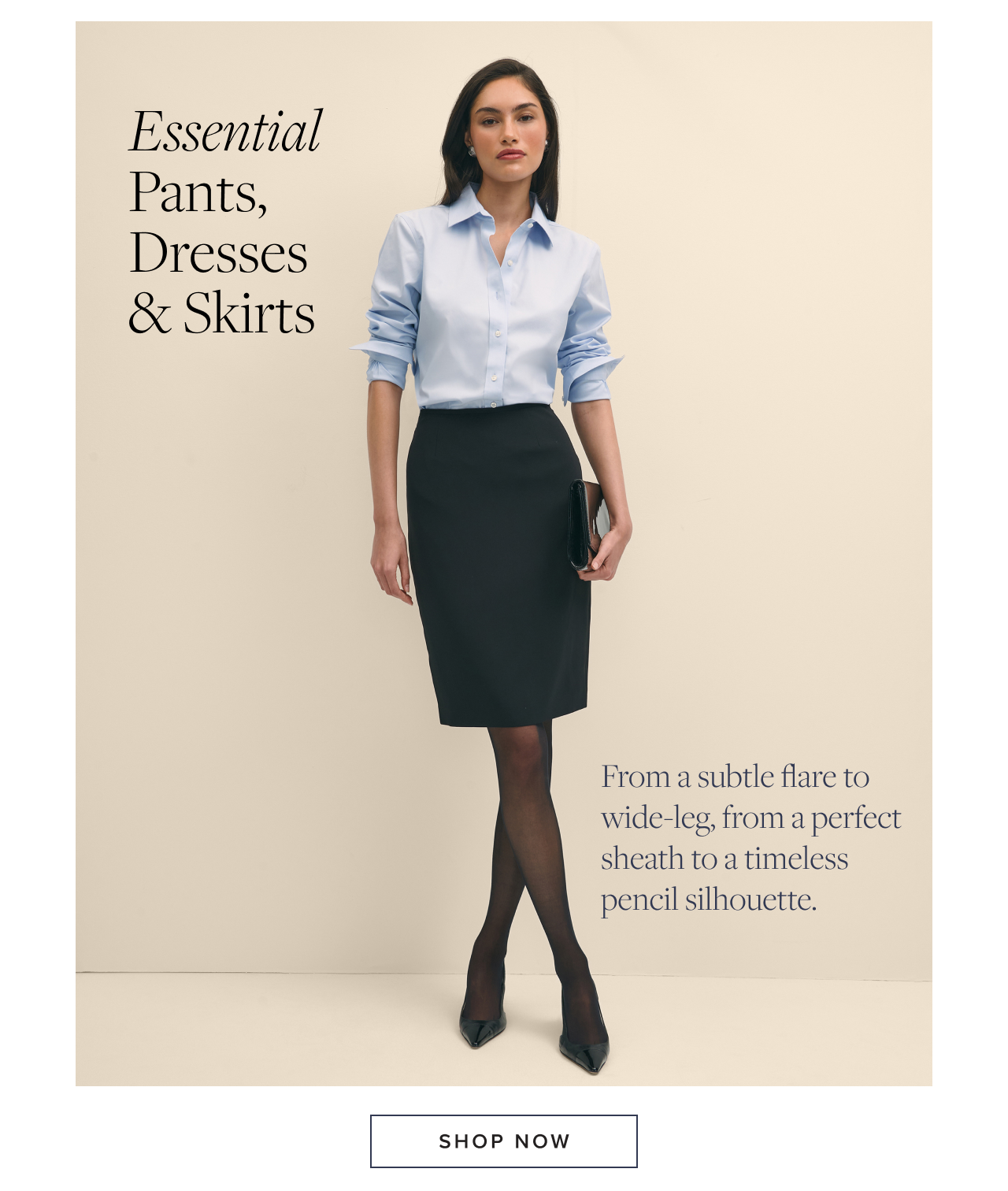 Essential Pants, Dresses and Skirts Shop Now