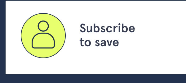 Subscribe to save
