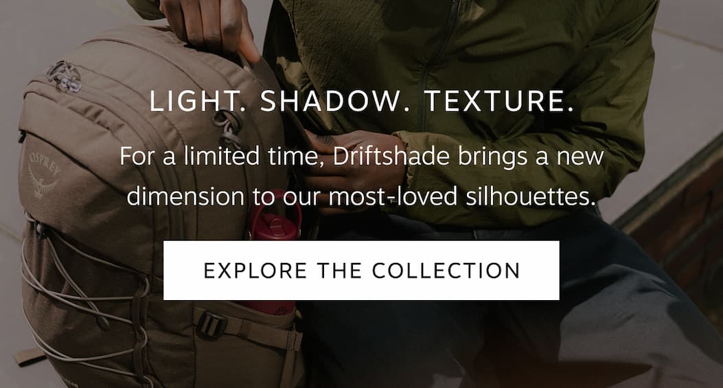 For a limited time, the Driftshade capsule brings a new dimension to our most-loved silhouettes | Explore Driftshade