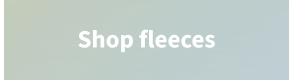 Shop Fleeces