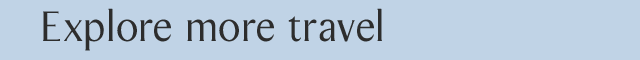 Explore more travel
