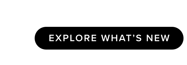 Explore What's New