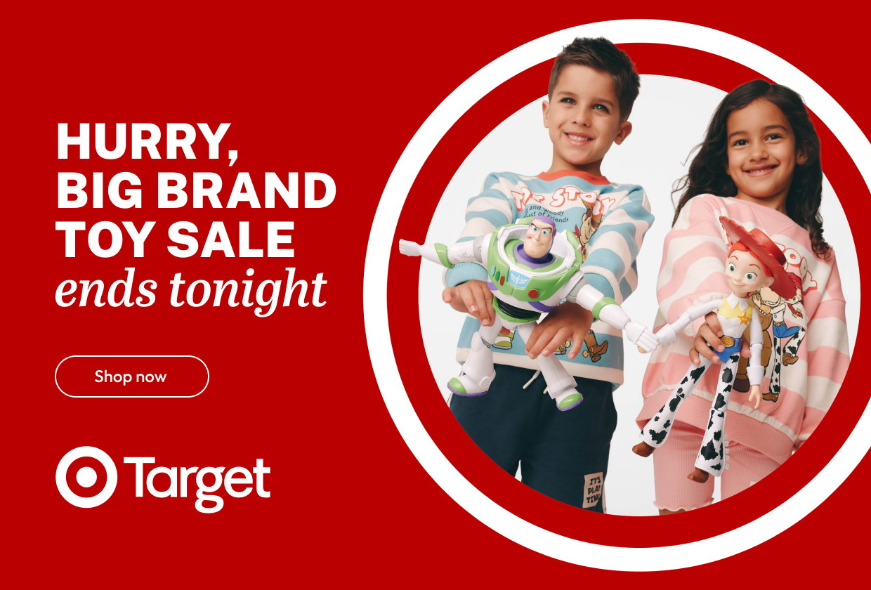 HURRY, BIG BRAND TOY SALE ends tonight