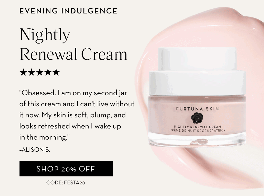 Shop 20% OFF Nightly Renewal Cream