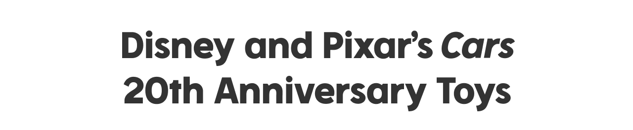 Disney and Pixar's Cars 20th Anniversary Toys