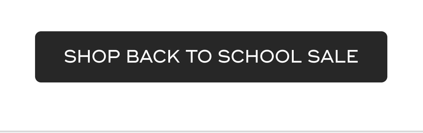 SHOP BACK TO SCHOOL SALE