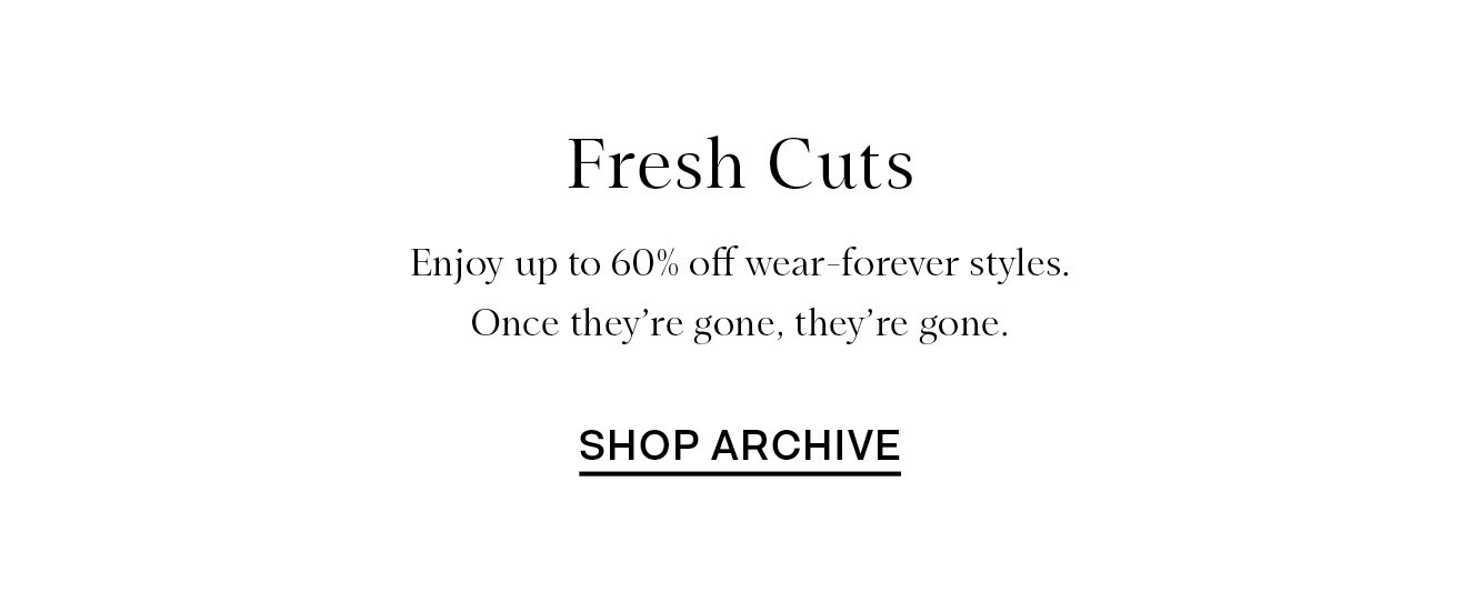 Fresh Cuts - Shop Archive