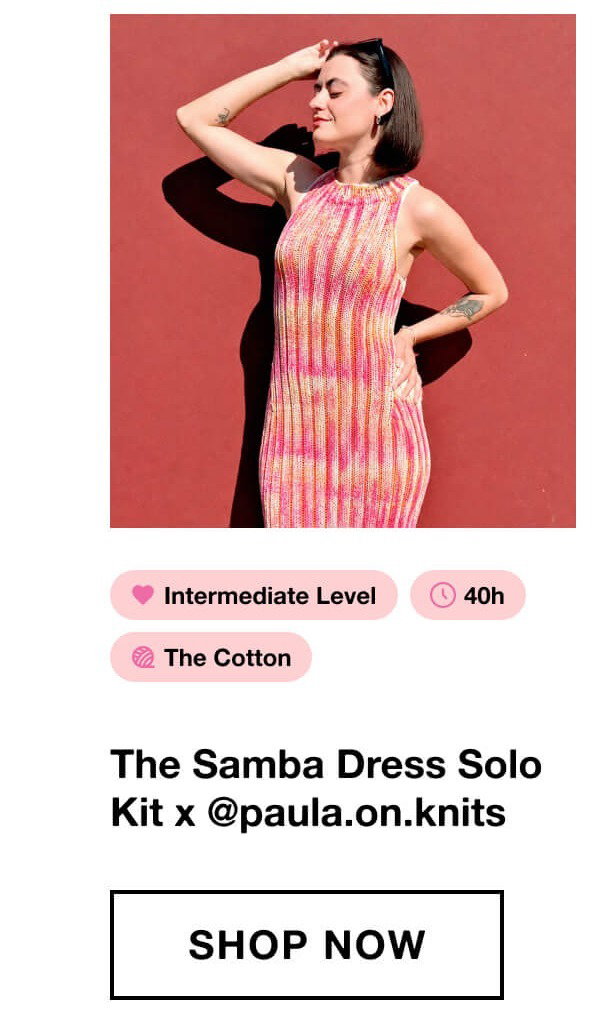 The Samba Dress Solo Kit x @paula.on.knits