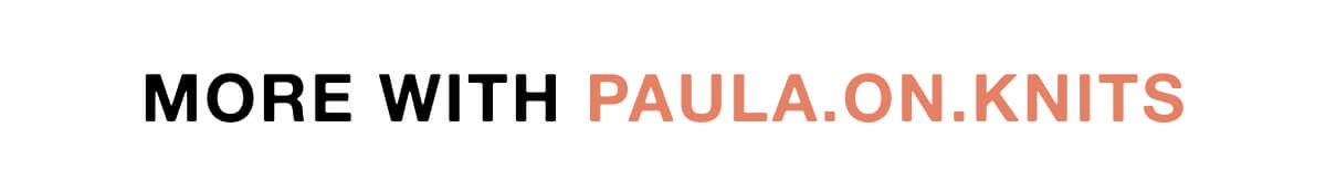 More with paula.on.knits