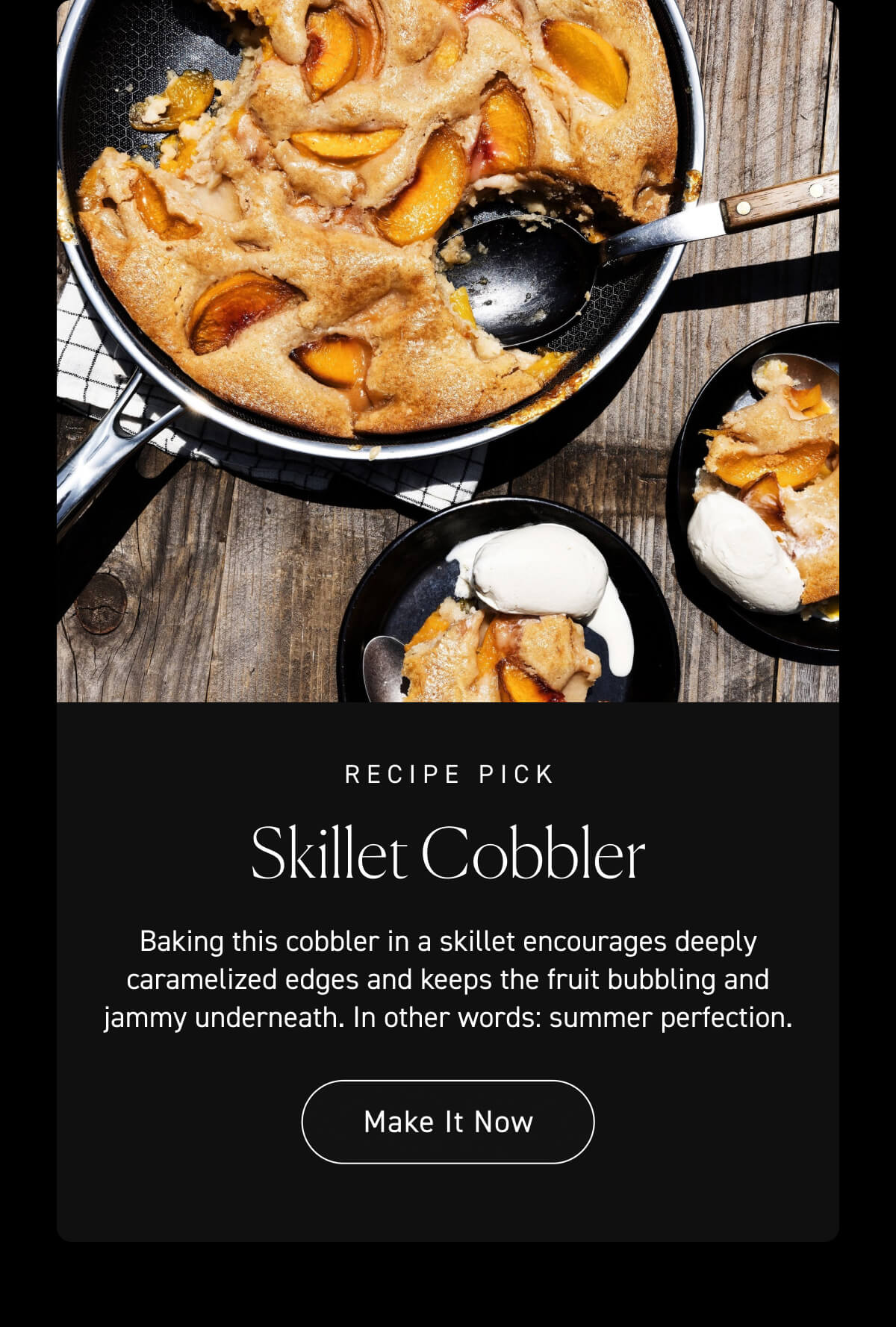 Recipe Pick: Skillet Cobbler [Make It Now]