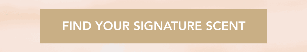 find your signature scent button