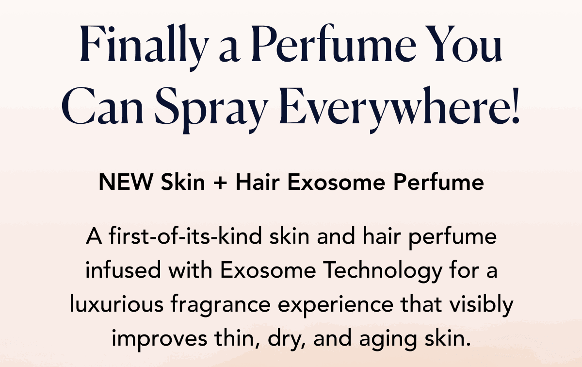 new skin + hair exosome perfume