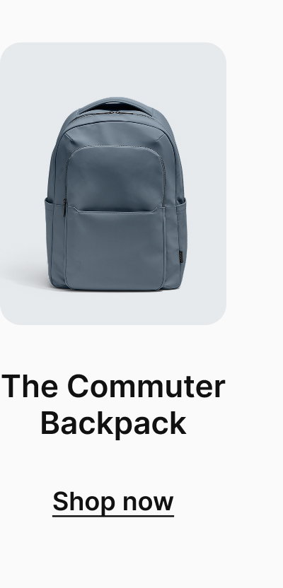 The Commuter Backpack | Shop now