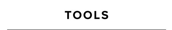 Tools