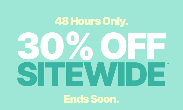 30% OFF EARLY ACCESS - 48 Hours Only