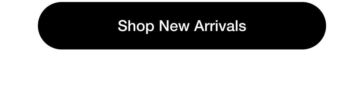 Shop New Arrivals