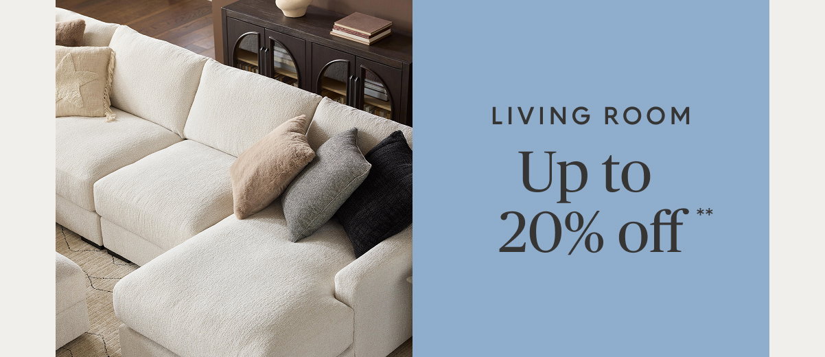 Living room up to 20% off**
