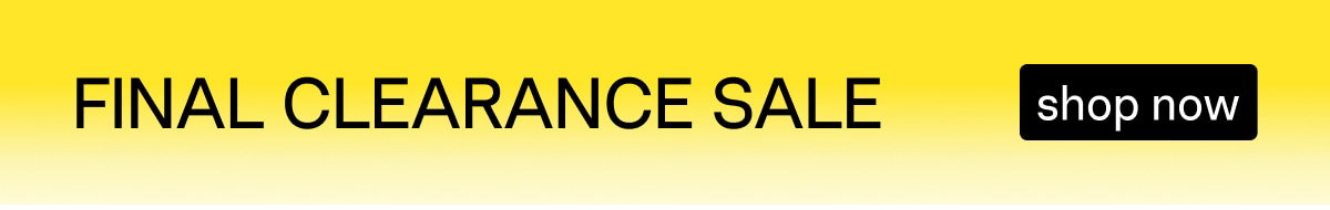 Final Clearance Sale