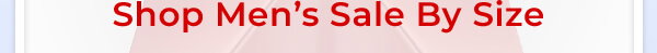 Shop Men's Sale By Size