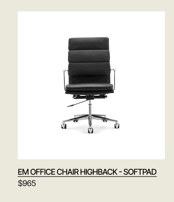 EM OFFICE CHAIR HIGHBACK - SOFTPAD - $965