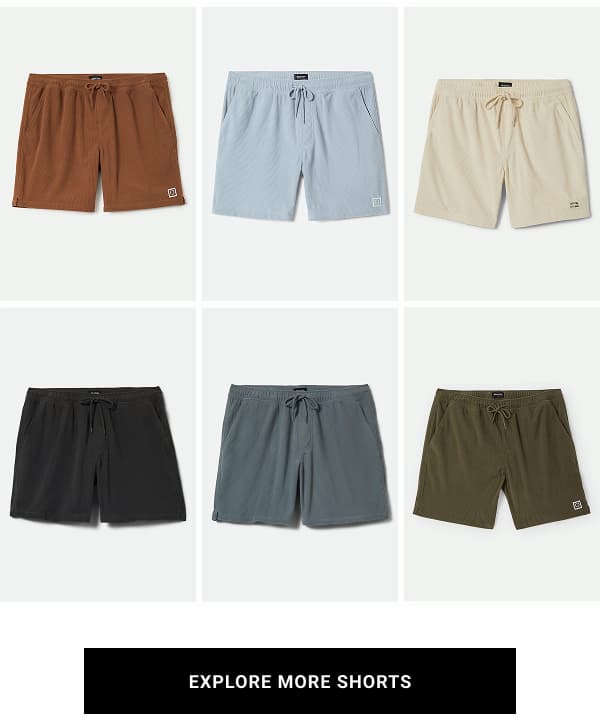 EXPLORE MORE SHORTS
