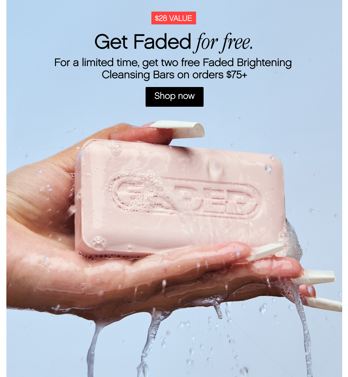 Get Faded for free