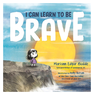 Book cover for i can learn to be brave mariann edgar budde