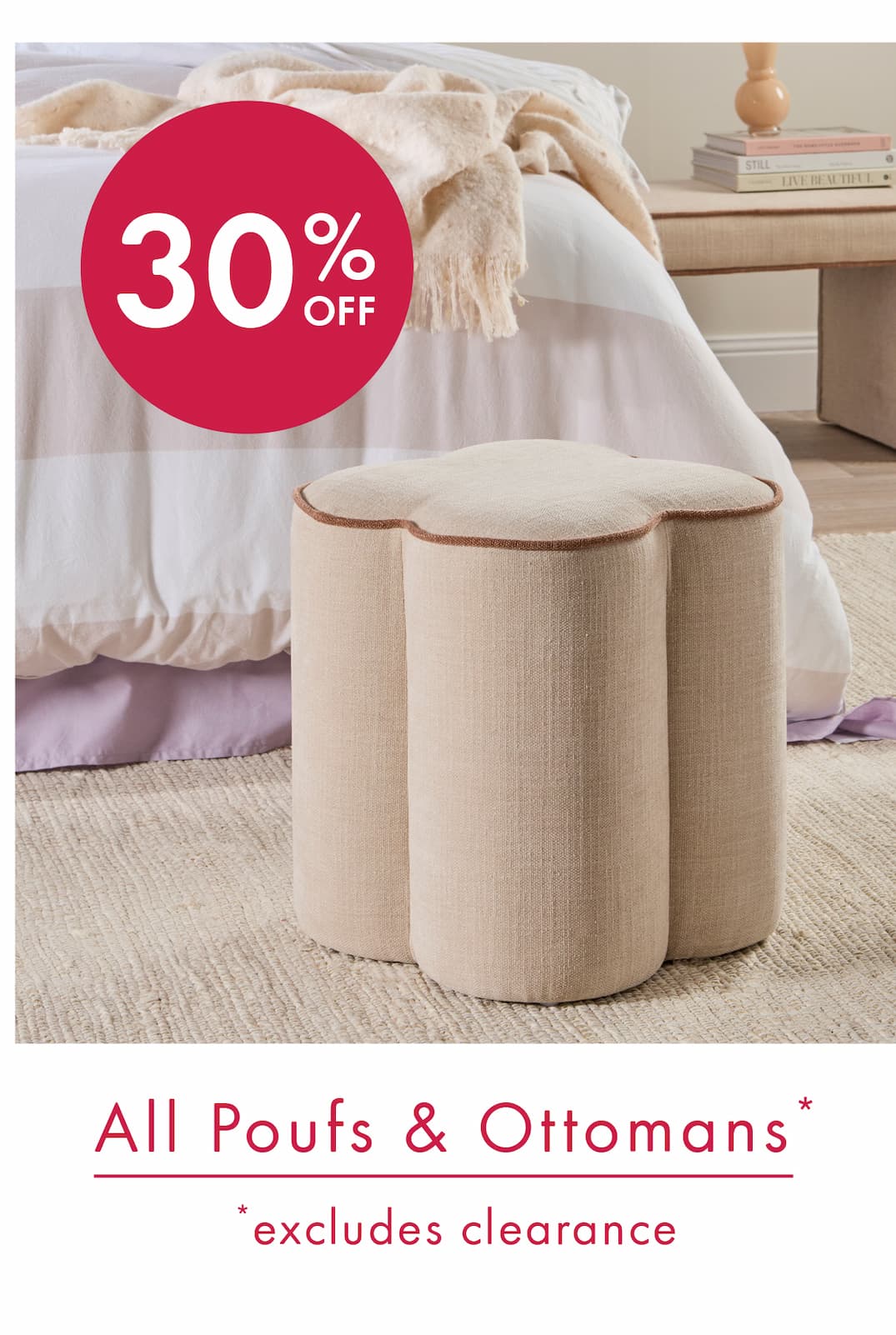 30% Off All Poufs & Ottomans