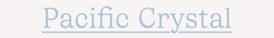Pacific Crystal