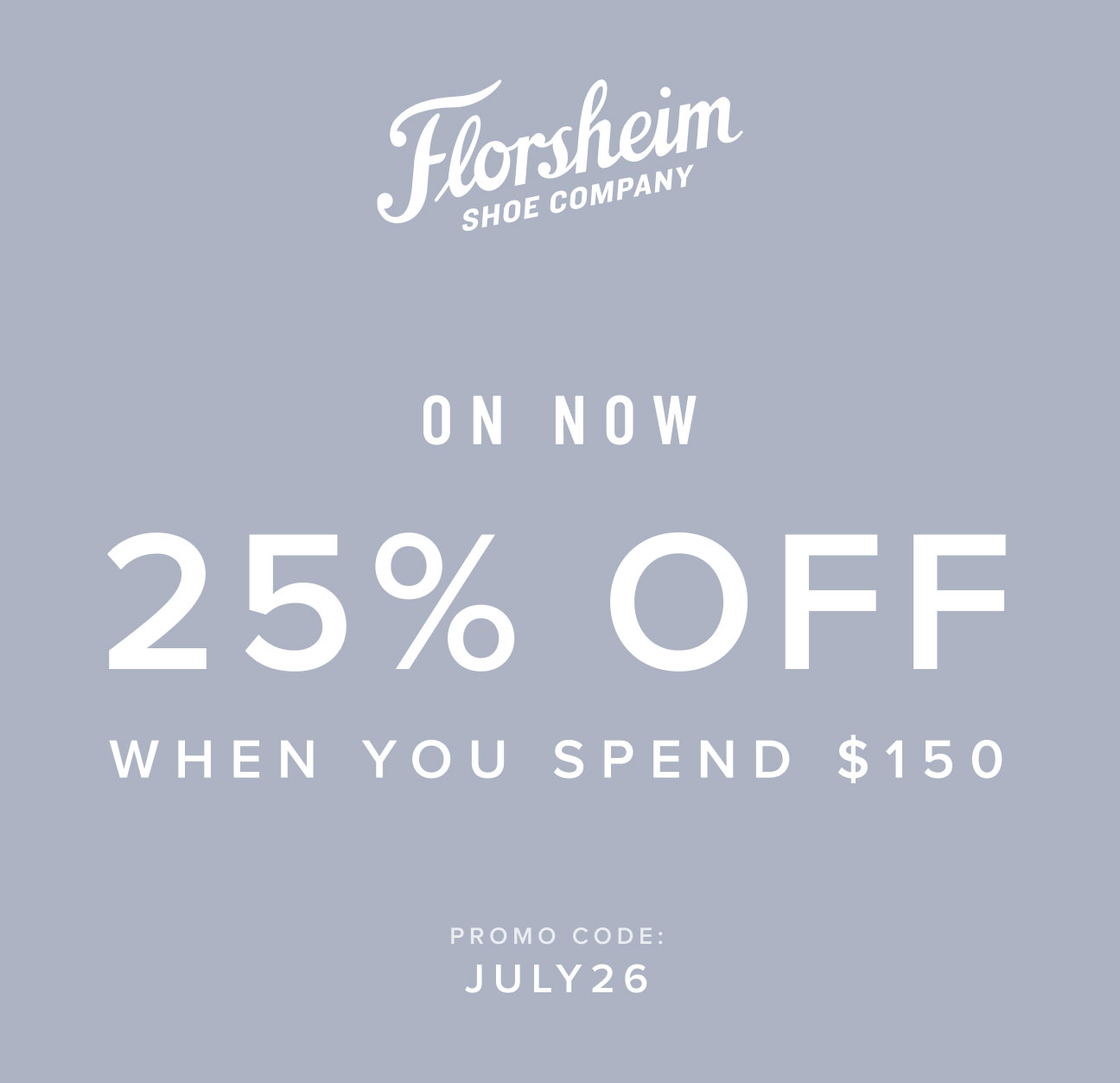 25% Off When You Spend $150. Display images to learn more.