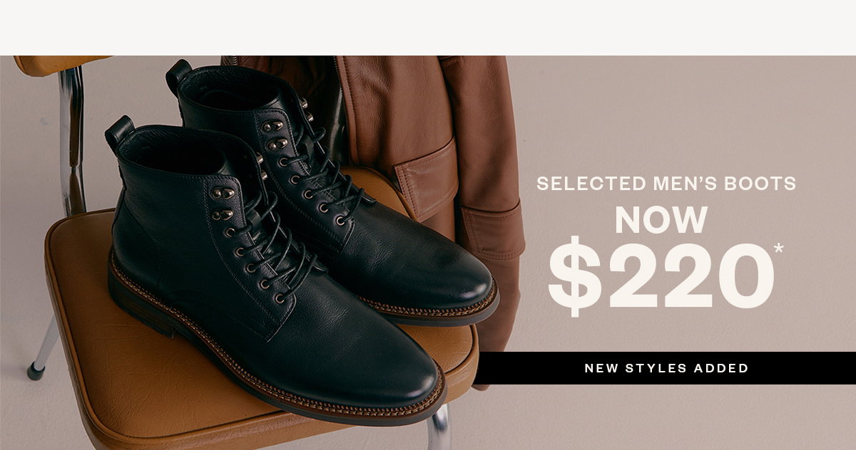 Selected Men's Boots $220 