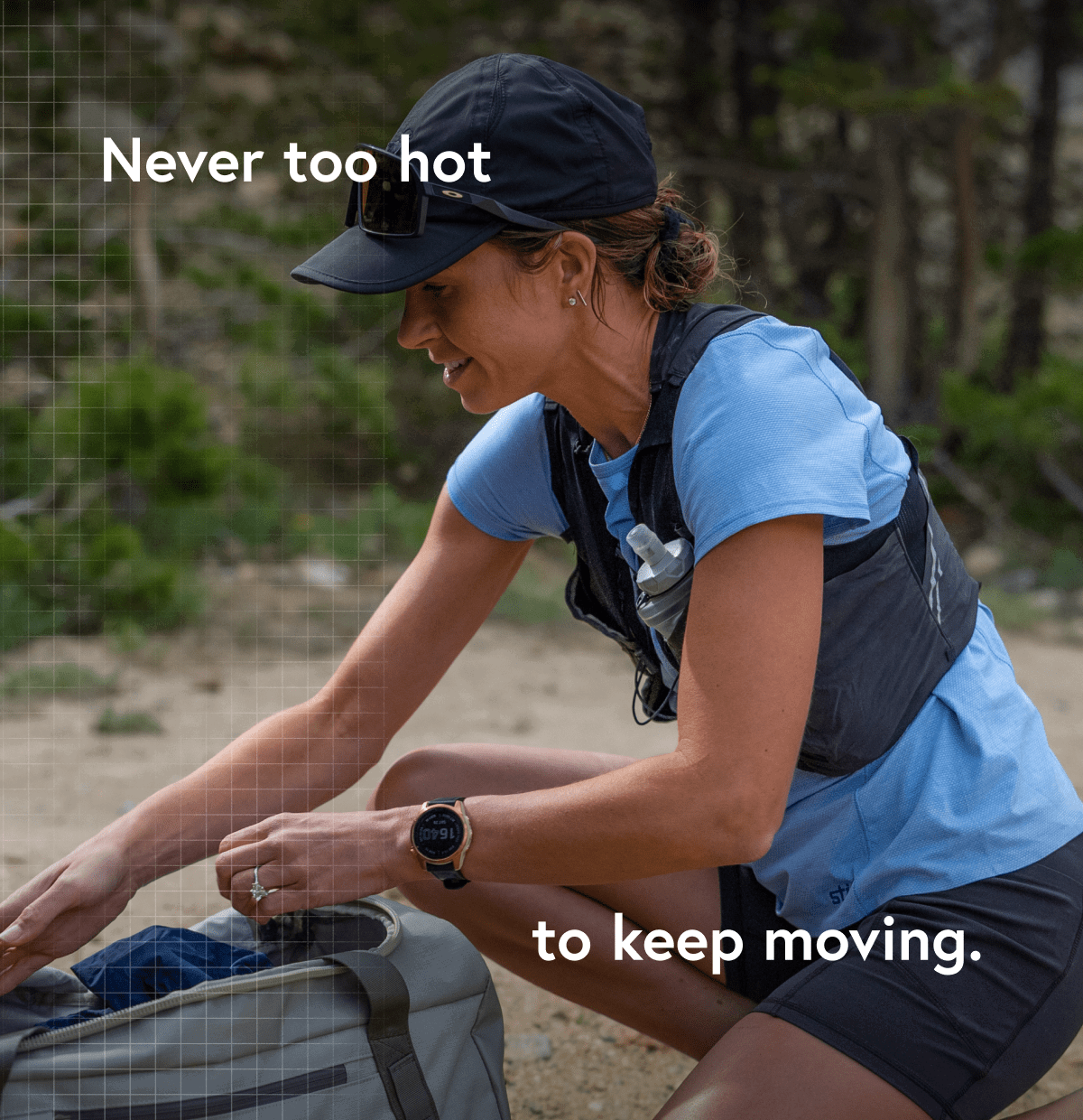 Never too hot to keep moving.