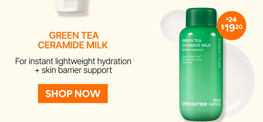 GREEN TEA CERAMIDE MILK