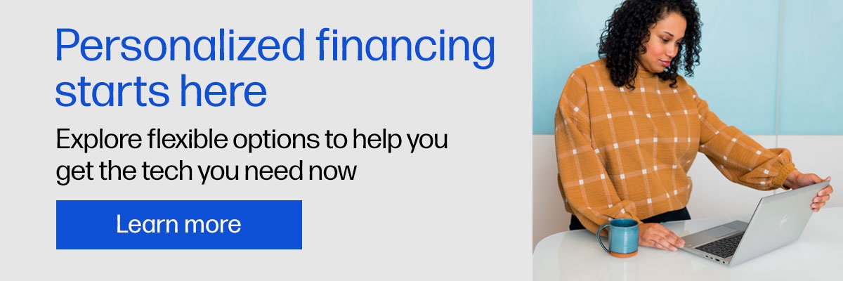 Personalized financing starts here. Explore flexible options to help you get the tech you need now. Learn more.