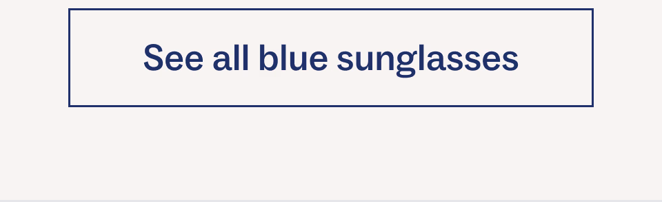 See all blue sunglasses