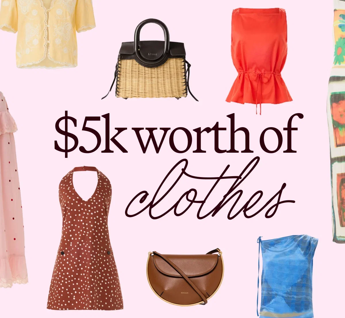 $5k worth of clothes