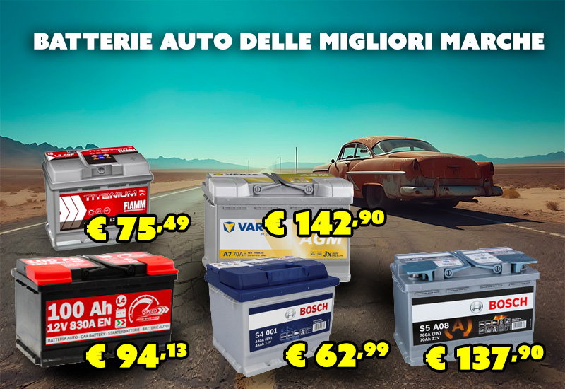 Batterie delle migliori marche a prezzi sempre scontati