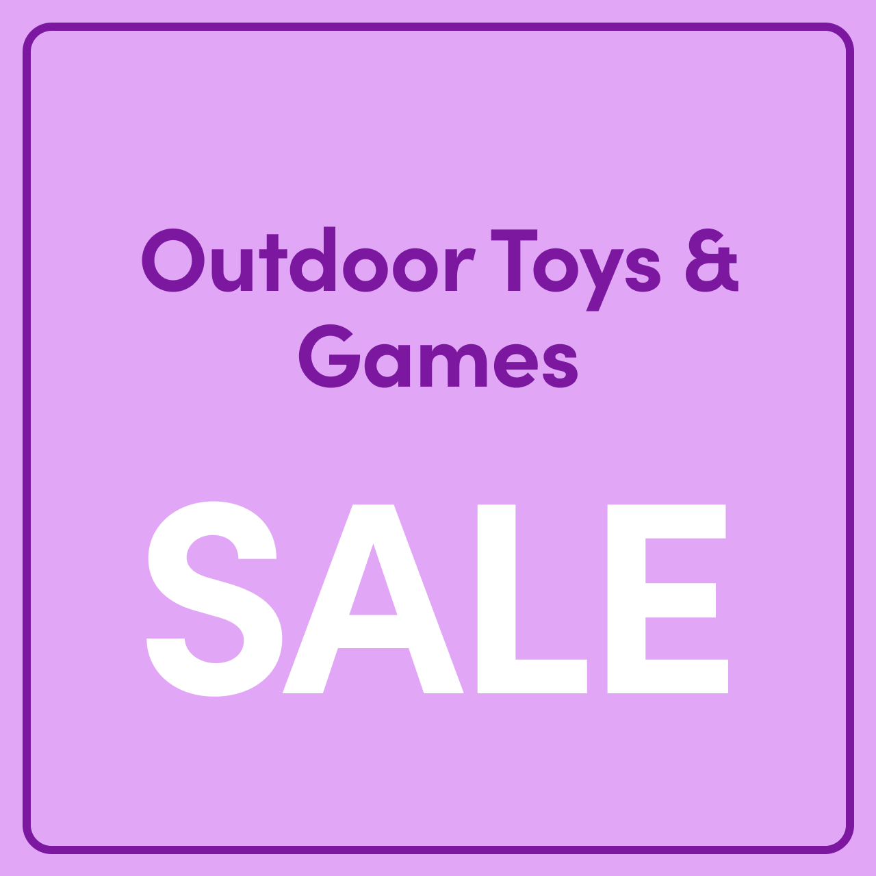Outdoor Toys & Games