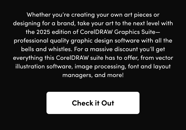 For a massive discount you’ll get everything this CorelDRAW suite has to offer, from vector illustration software, image processing, font and layout managers, and more!