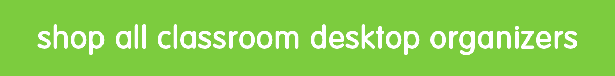 shop all classroom desktop organizers